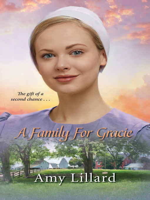 Title details for A Family for Gracie by Amy Lillard - Available